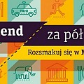 Weekend za pół ceny